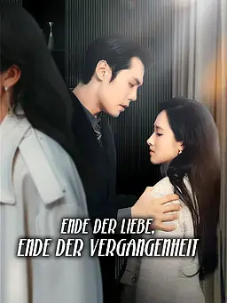 Ende der Liebe, Ende der Vergangenheit