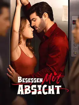 Besessen mit Absicht