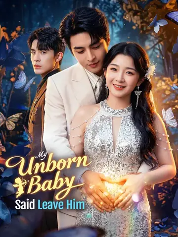 My Unborn Baby Said Leave Him