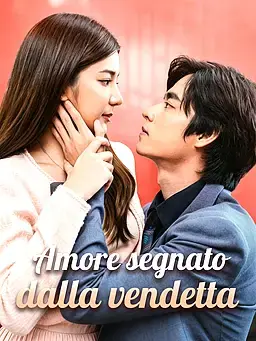Amore segnato dalla vendetta