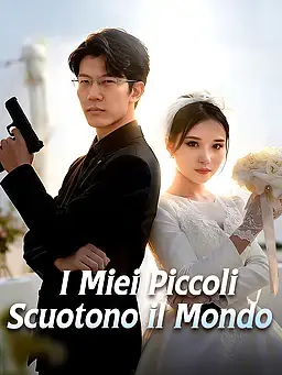 I Miei Piccoli Scuotono il Mondo