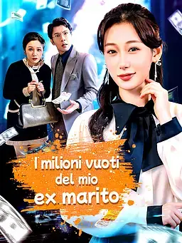 I milioni vuoti del mio ex marito