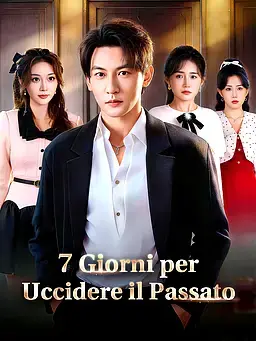7 Giorni per Uccidere il Passato
