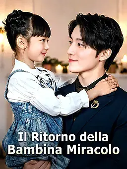 Il Ritorno della Bambina Miracolo