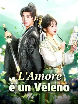 L’Amore è un Veleno