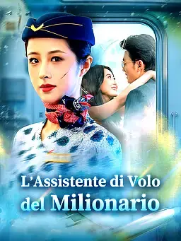 L’Assistente di Volo del Milionario