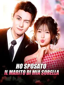 Ho Sposato il Marito di Mia Sorella