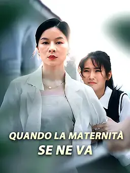 Quando la Maternità Se Ne Va