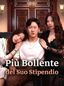 Più Bollente del Suo Stipendio