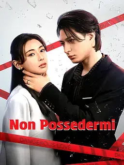 Non Possedermi