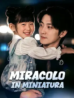 Miracolo in Miniatura