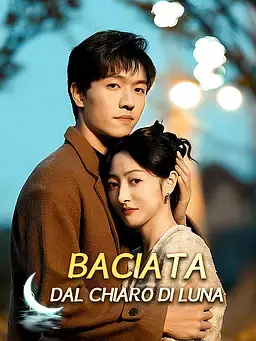 Baciata dal Chiaro di Luna