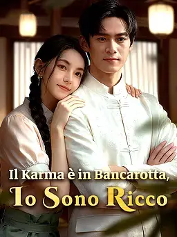 Il Karma è in Bancarotta, Io Sono Ricco