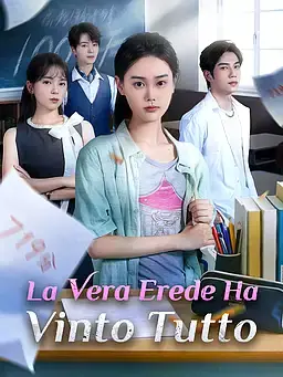 La Vera Erede Ha Vinto Tutto