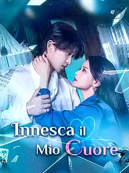 Innesca il Mio Cuore