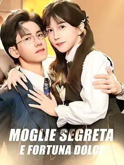 MOGLIE SEGRETA E FORTUNA DOLCE