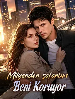 Milyarder Şoförüm Beni Koruyor