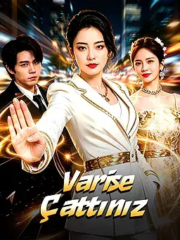 Varise Çattınız