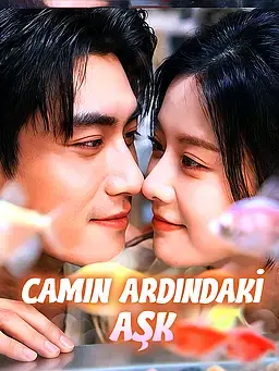Camın Ardındaki Aşk