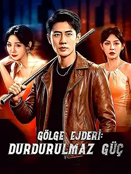Gölge Ejderi: Durdurulmaz Güç