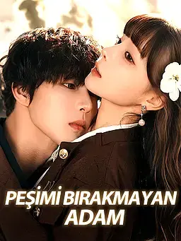 Peşimi Bırakmayan Adam