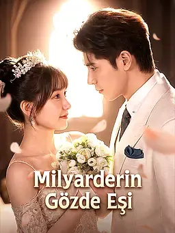 Milyarderin Gözde Eşi