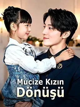Mucize Kızın Dönüşü
