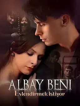 Albay Beni Evlendirmek İstiyor