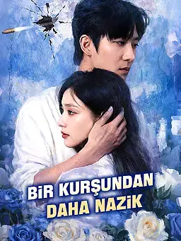 Bir Kurşundan Daha Nazik