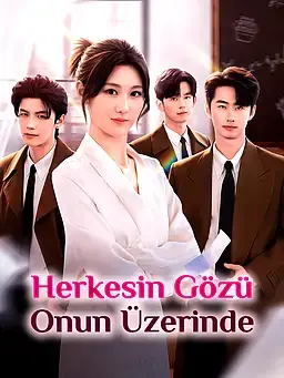 Herkesin Gözü Onun Üzerinde