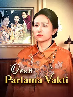 Onun Parlama Vakti