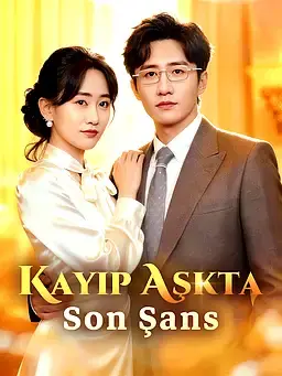 Kayıp Aşkta Son Şans