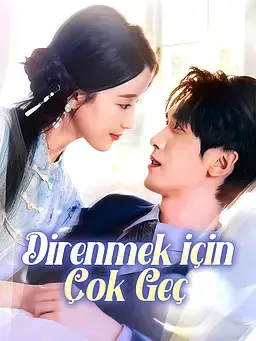 Direnmek İçin Çok Geç