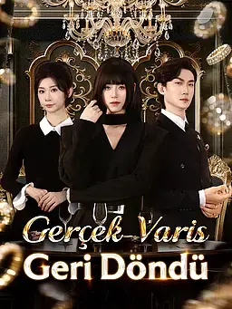 Gerçek Varis Geri Döndü
