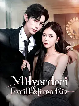 Milyarderi Evcilleştiren Kız