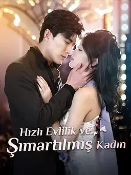 Hızlı Evlilik ve Şımartılmış Kadın