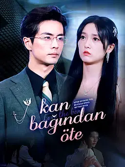 kan bağından öte