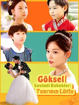 Göksel Sevimli Bebekler: Tanrının Lütfu
