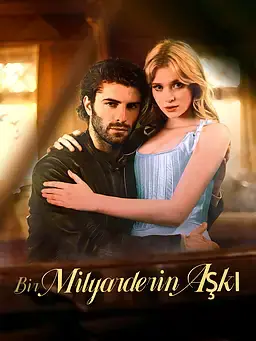 Bir Milyarderin Aşkı