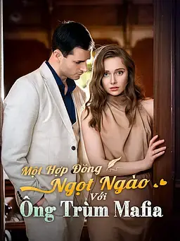 Một Hợp Đồng Ngọt Ngào Với Ông Trùm Mafia