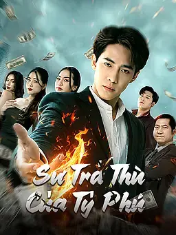 Sự Trả Thù Của Tỷ Phú