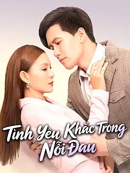 Tình Yêu Khắc Trong Nỗi Đau