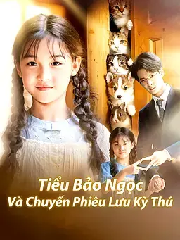Tiểu Bảo Ngọc Và Chuyến Phiêu Lưu Kỳ Thú