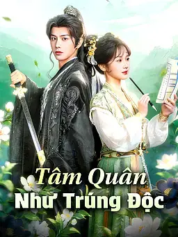 Tâm Quân Như Trúng Độc