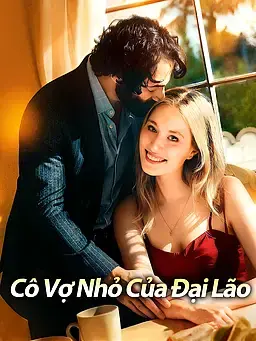 Cô Vợ Nhỏ Của Đại Lão
