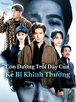 Con Đường Trỗi Dậy Của Kẻ Bị Khinh Thường