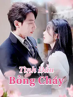 Tình Đầu Bỏng Cháy