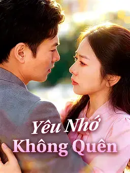 Yêu Nhớ Không Quên