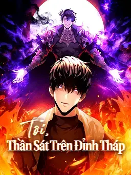 Tôi, Thần Sát Trên Đỉnh Tháp