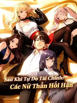 Sau Khi Tự Do Tài Chính: Các Nữ Thần Hối Hận